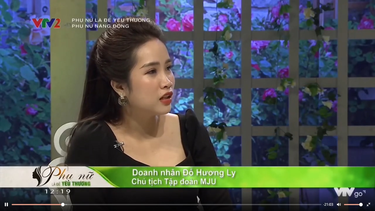 [ VTV2 Phụ Nữ Là Để Yêu Thương ] Chủ tịch MJU Group chia sẻ về phụ nữ năng động